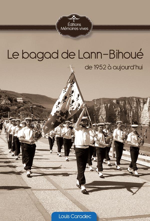 Apercu le bagad de lann bihoue de 1952 a aujourd hui